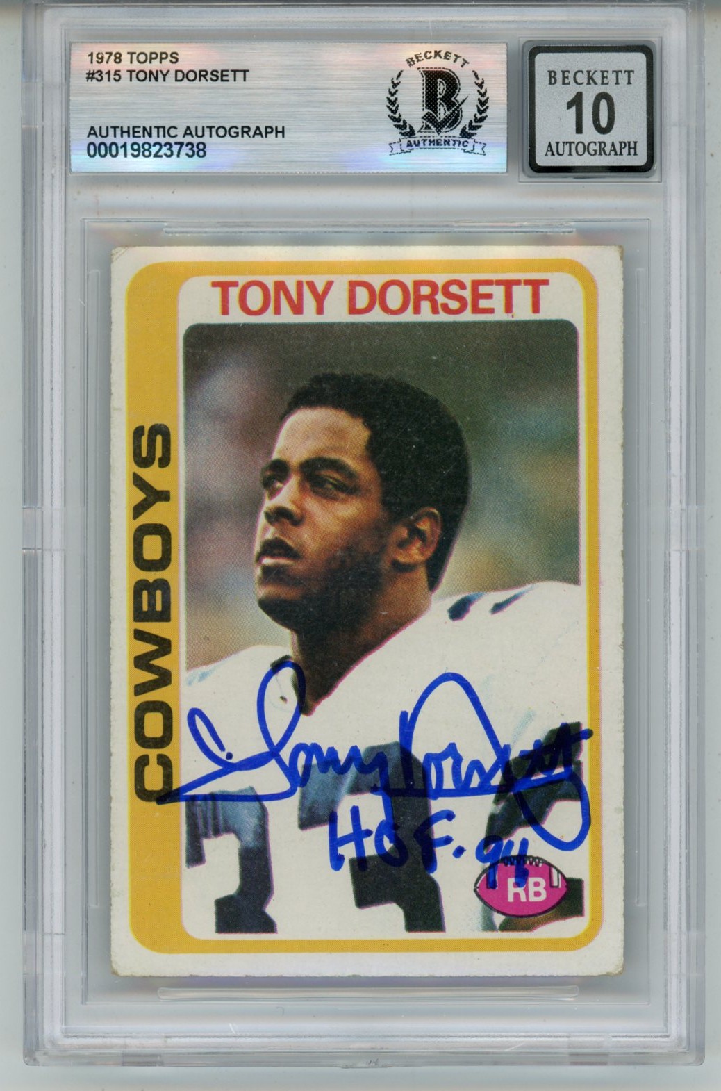 Tony Dorsett Autographed 1978 Topps #315 HOF 10 auto Card Slab Beckett 57119