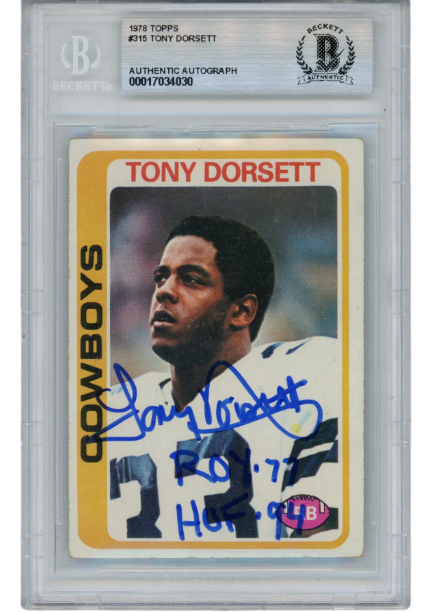 Tony Dorsett Autographed 78 Topps #315 ROY HOF Slab Trading Card Beckett 52705