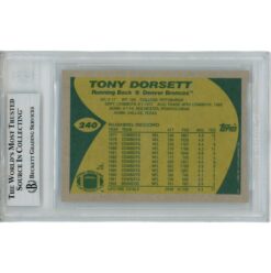 Tony Dorsett Autographed 1989 Topps 240 Slabbed Trading Card Beckett 45893
