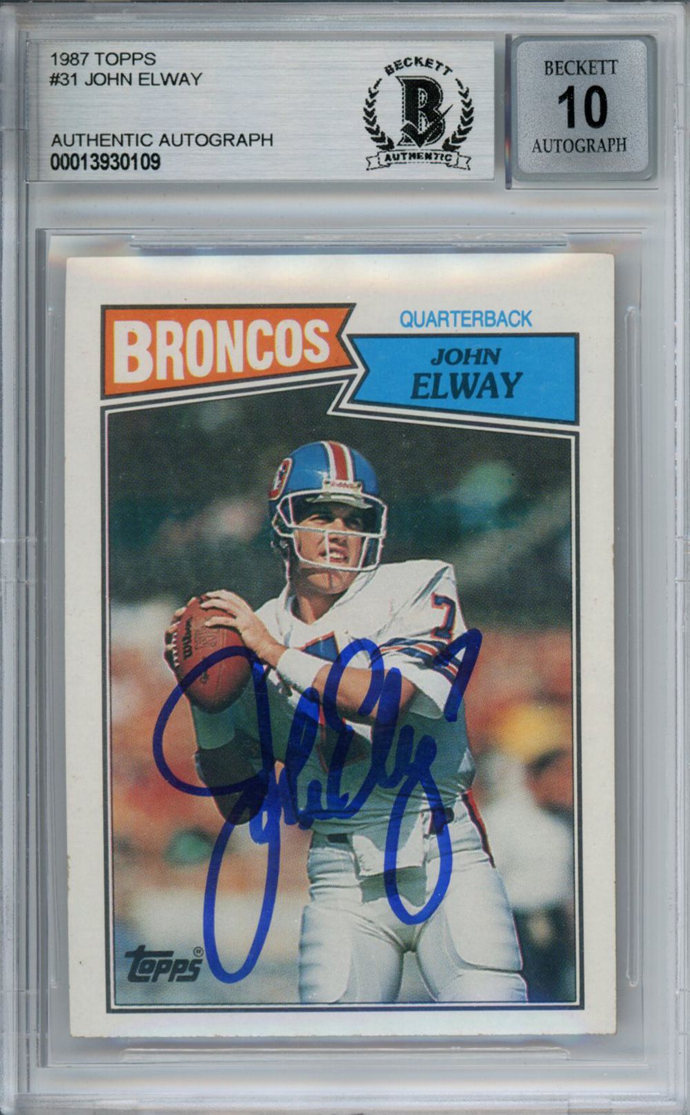 John Elway Autographed 1987 Topps 31 Trading Card Beckett 10 Slab