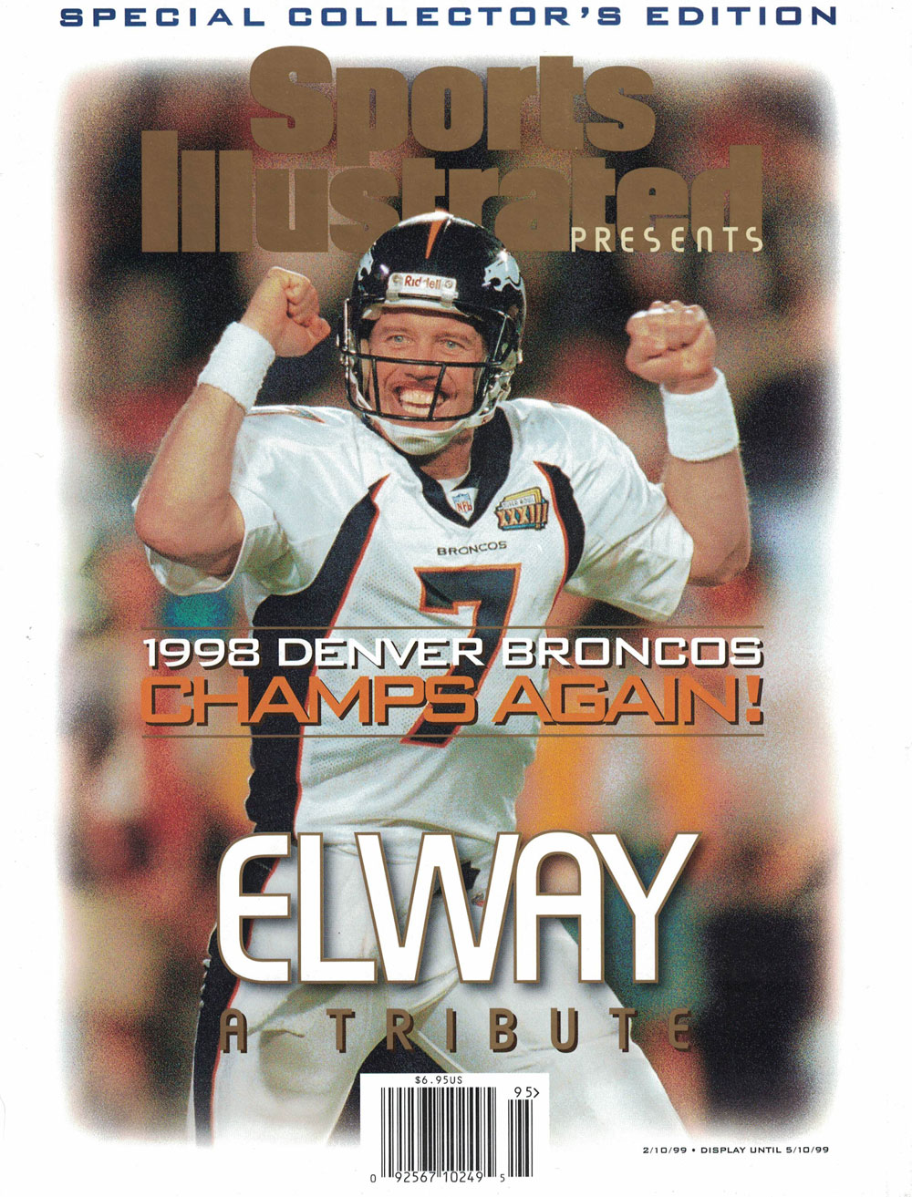 John Elway Denver Broncos Sports Illustrated Special Edition Elway A Tribute 27462