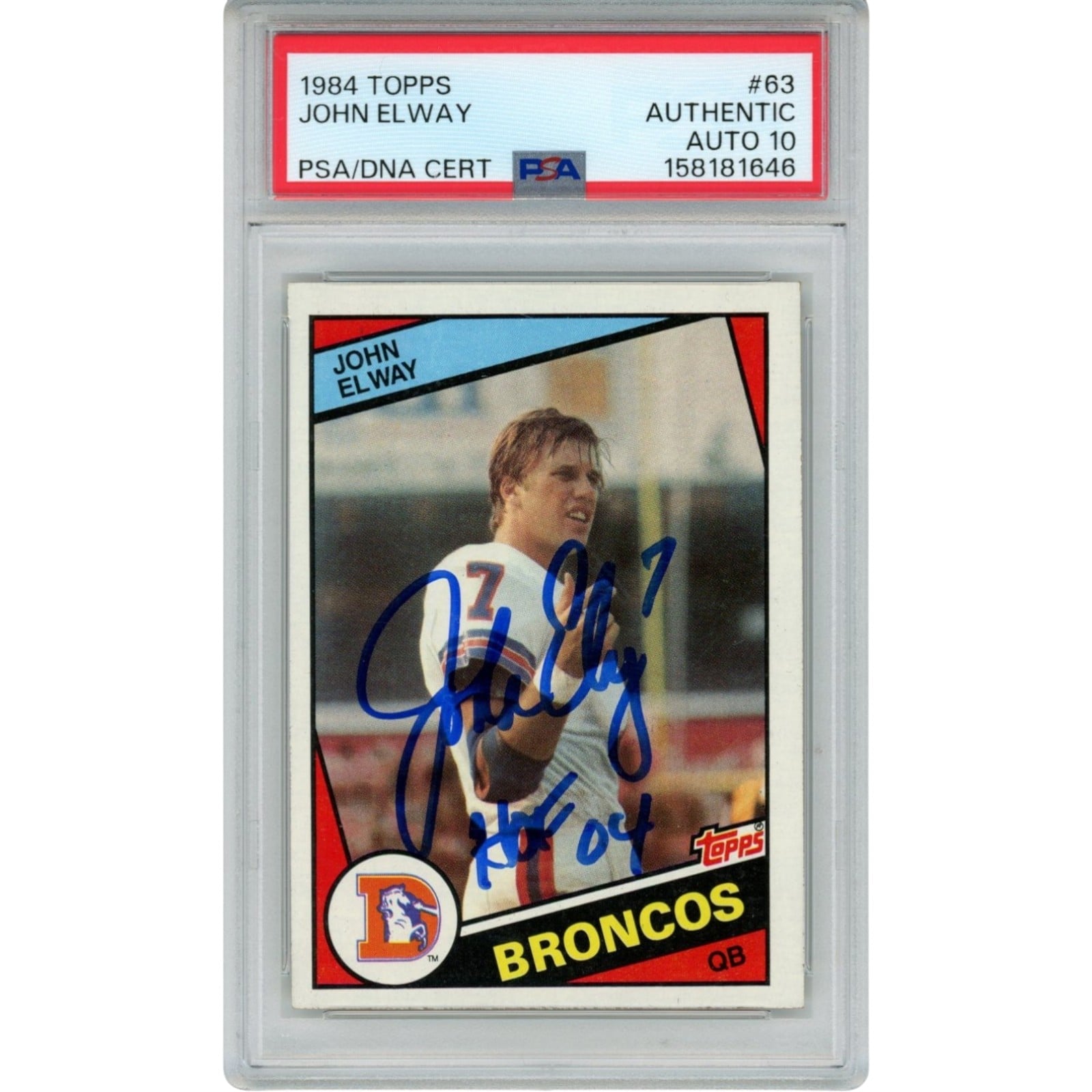 John Elway Autographed/Signed Denver Broncos Trading Card HOF 84 Topps PSA 55245