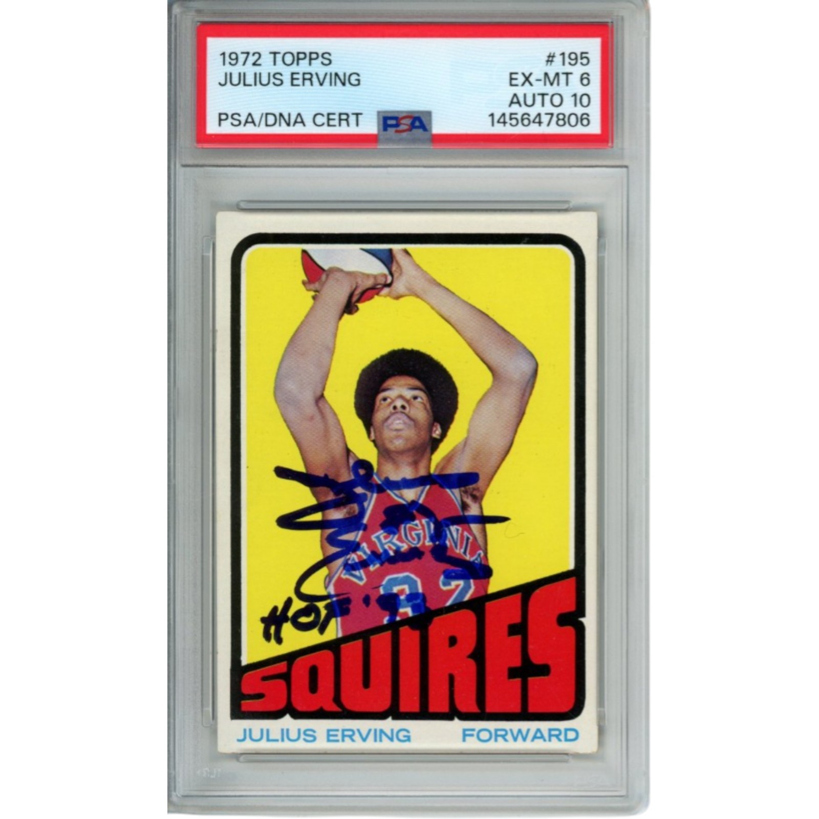 Julius Erving Autographed New Jersey Nets 1972 Topps #195 PSA 6 Slab Card 54680