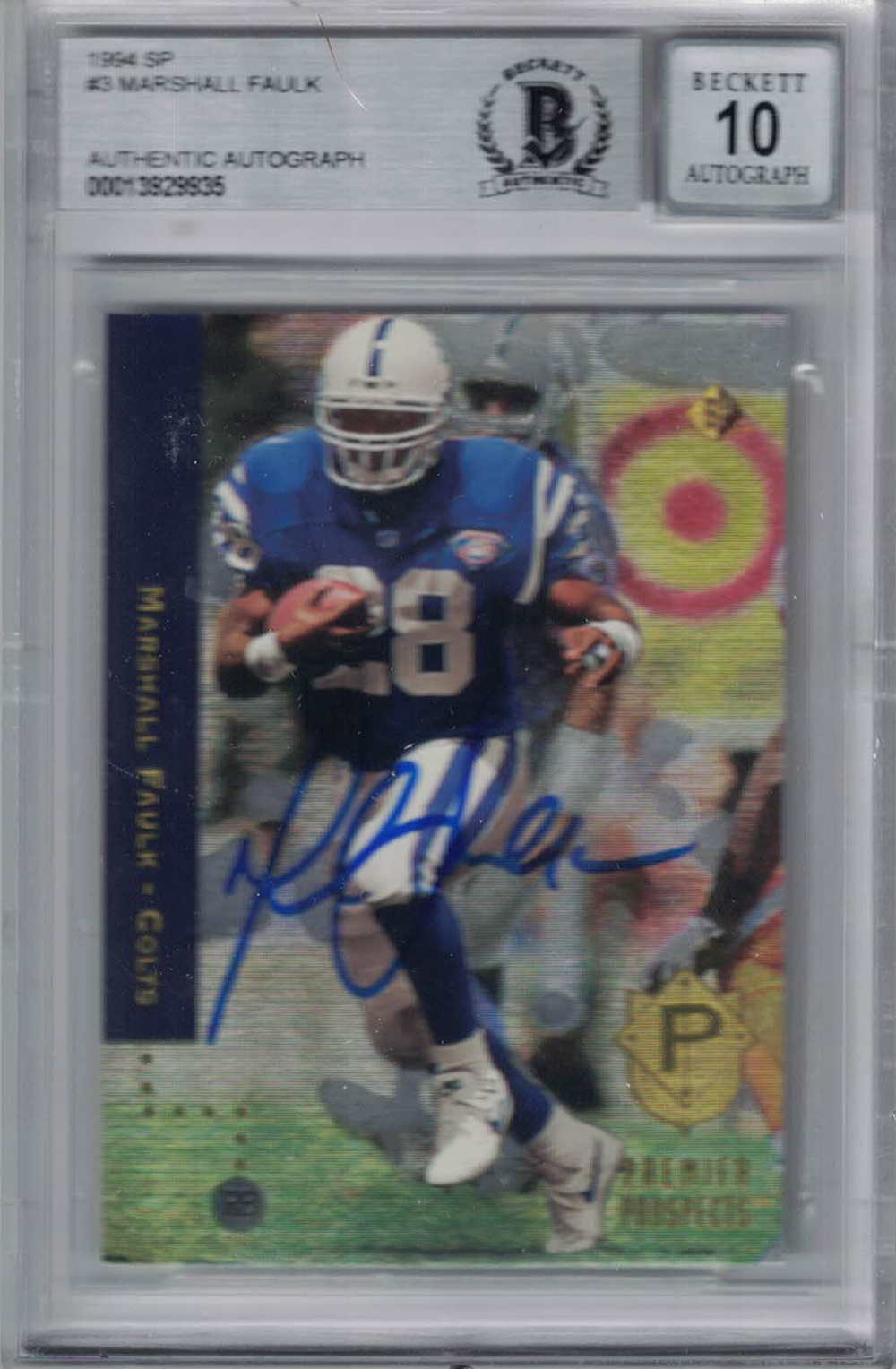 Marshall Faulk Autographed 1994 SP #3 Rookie Card Beckett 10 Slab