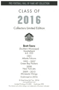 Brett Favre Green Bay Packers Goal Line Art Card Class of 2016 58064