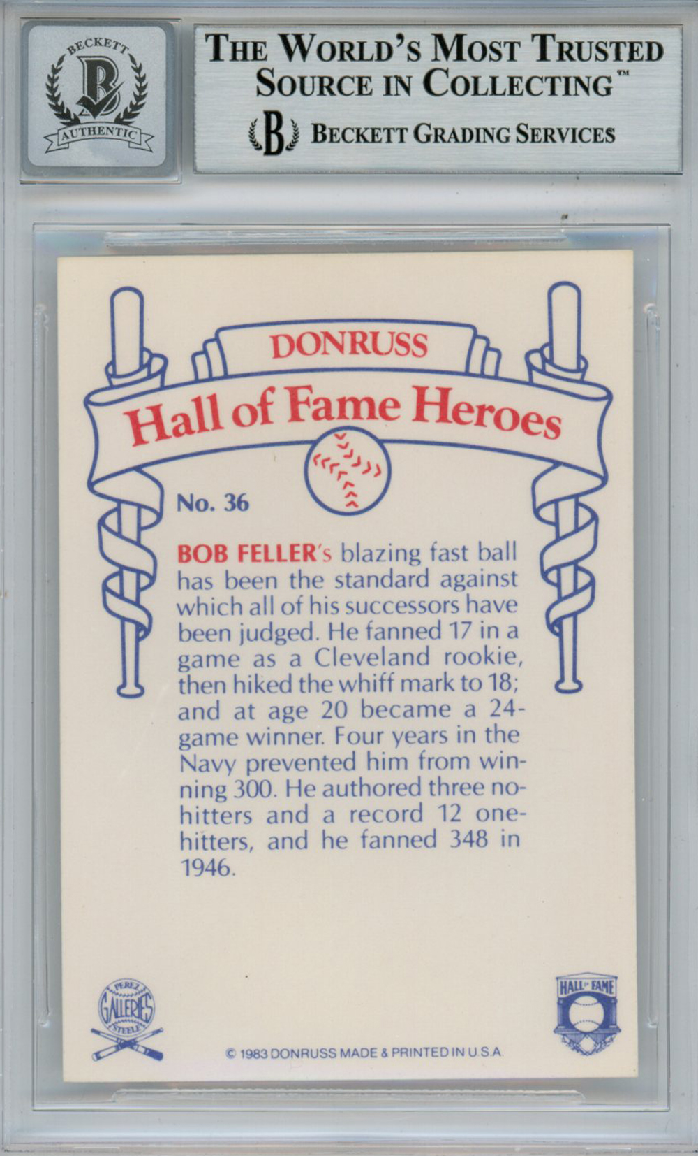 Bob Feller Autographed 1983 Donruss HOF Heroes #36 Card Beckett 10 Slab
