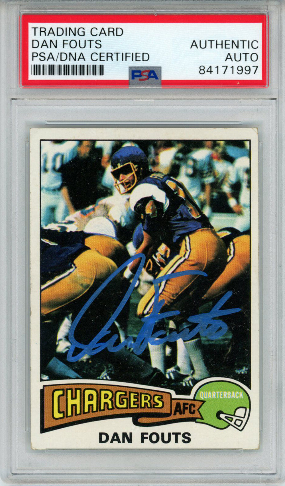 Dan Fouts Autographed 1975 Topps #367 Trading Card PSA Slab