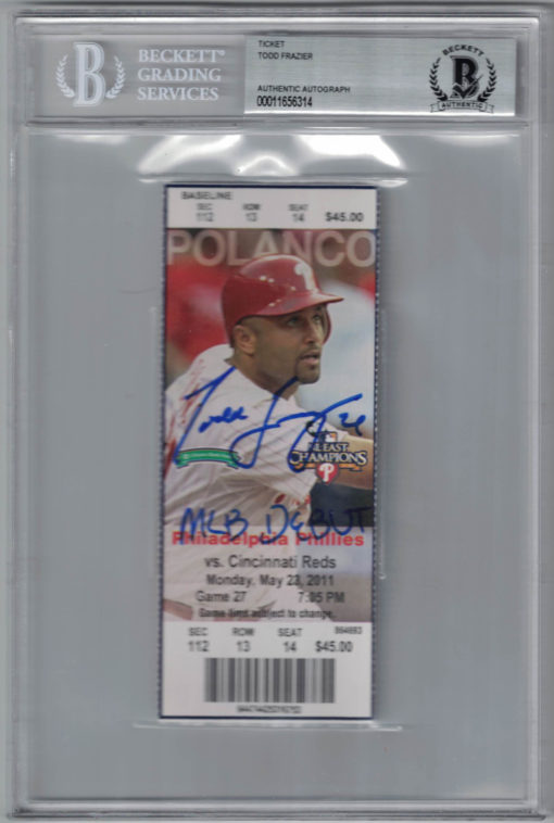 Todd Frazier Autographed/Signed Cincinnati Reds Ticket MLB Debut BAS Slab 25239