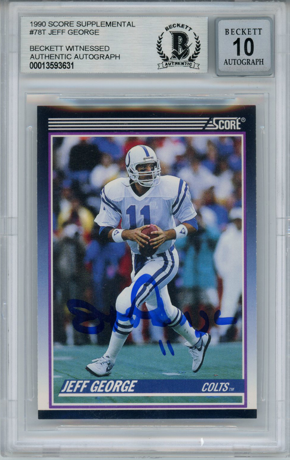 Jeff George Signed 1990 Score Supplemental #78T Rookie Card BAS 10 Slab