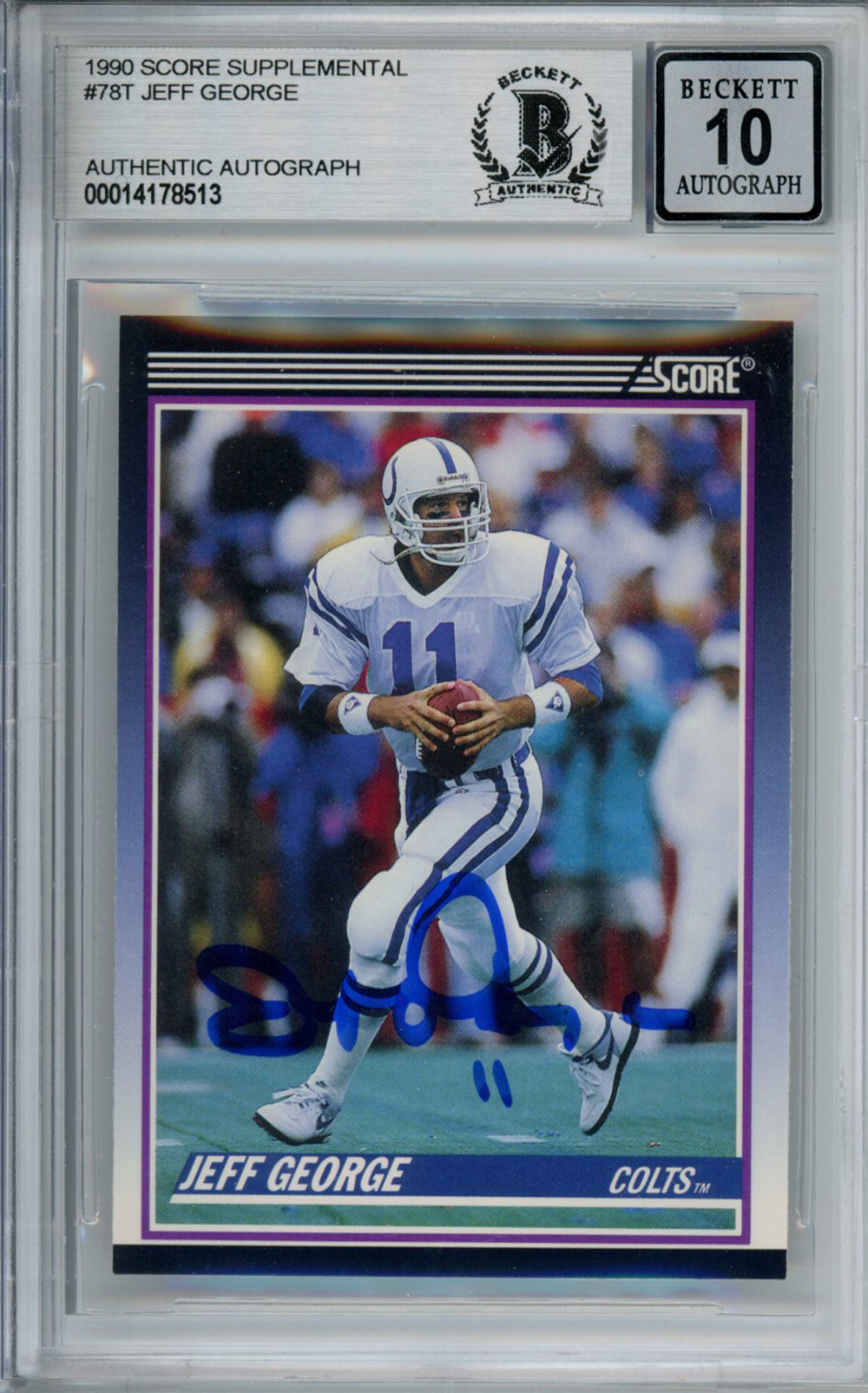 Jeff George Signed 1990 Score Supplemental #78T Rookie Card Beckett Slab