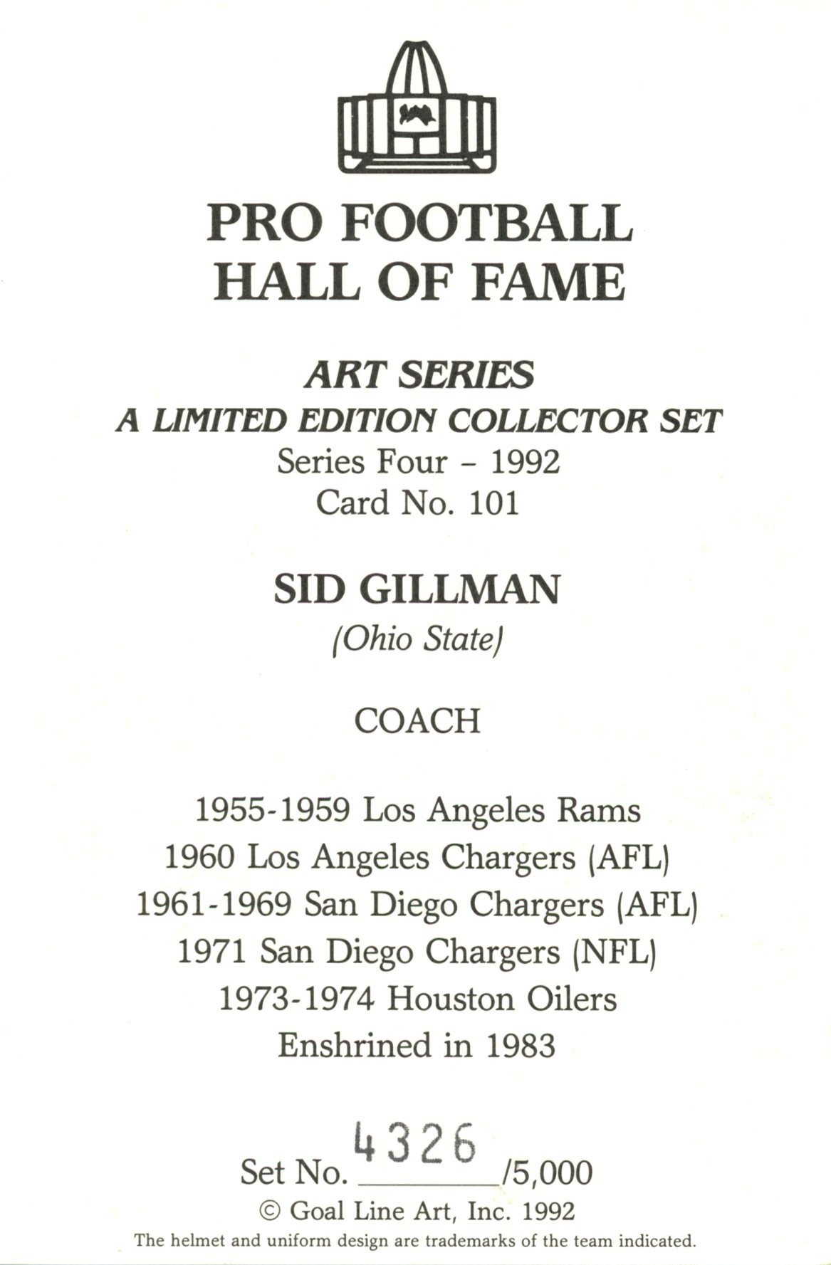 Sid Gillman San Diego Chargers Goal Line Art Card Series 4 #101 LE /5000 58074 2 Sid Gillman San Diego Chargers Goal Line Art Card Series 4 #101 LE /5000 58074