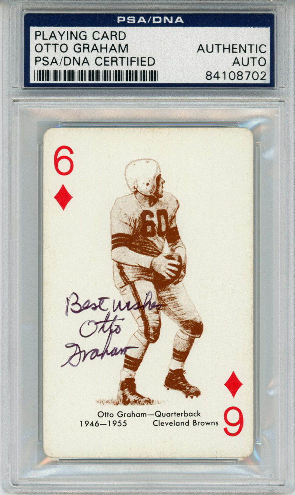 Otto Graham Autographed 1963 Stancraft 6 of Diamonds Card PSA Slab