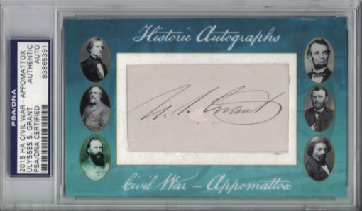 Ulysses S Grant 2015 Historic Autographed Civil War Appomattox PSA Slab 24496