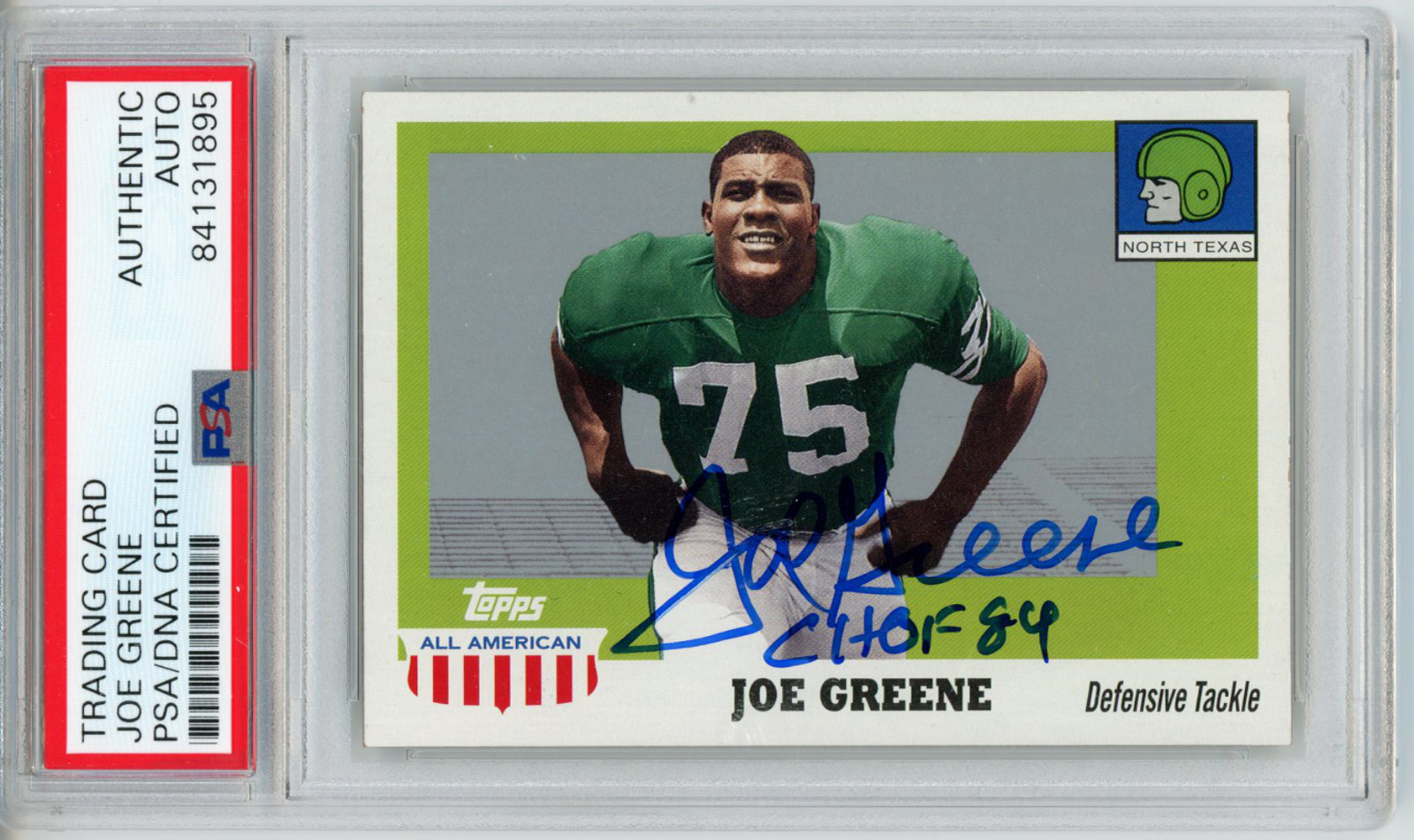 Joe Greene Autographed 2005 Topps All American Trading Card PSA Slab 32587