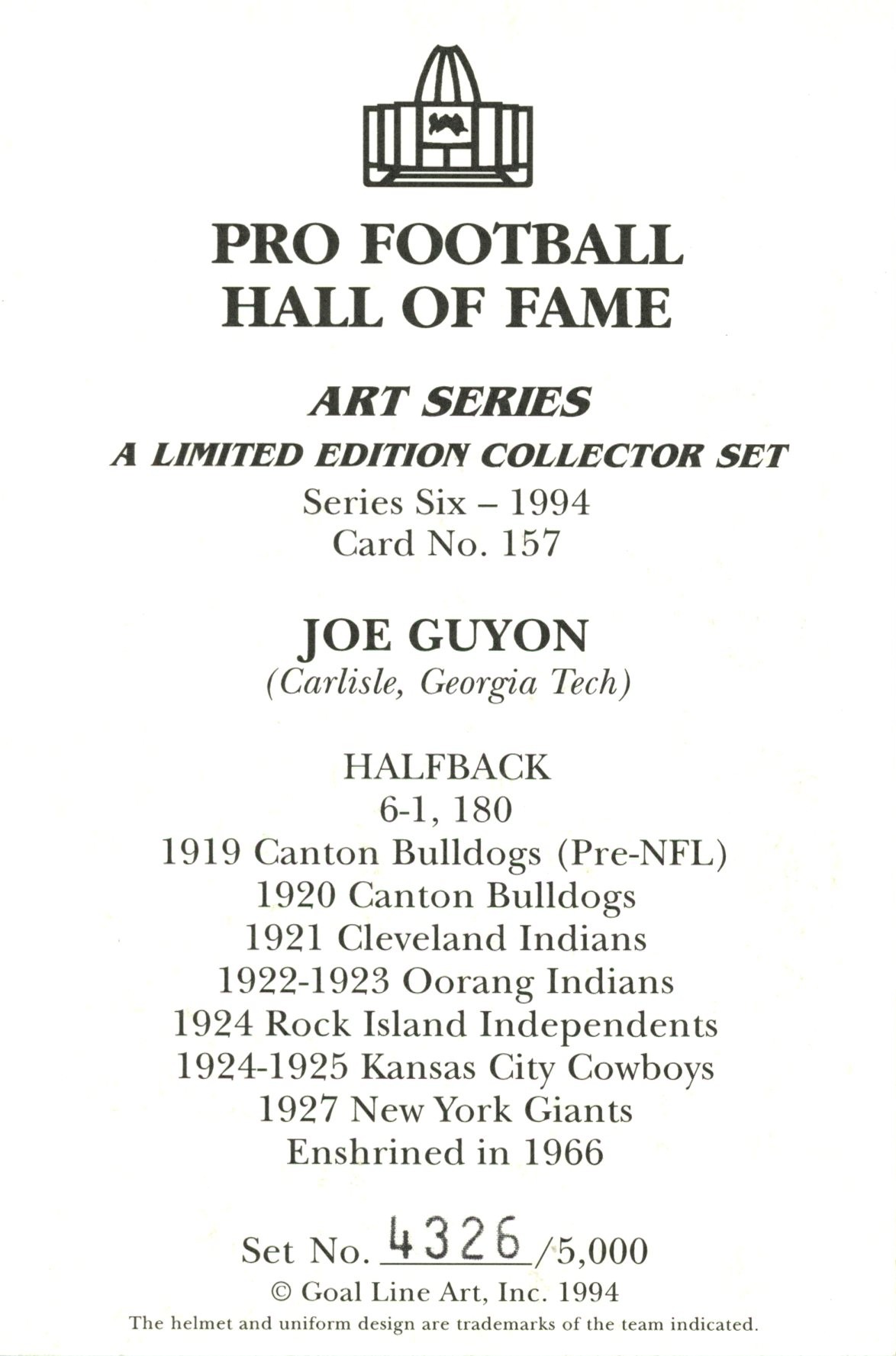 Joe Guyon Canton Bulldogs Goal Line Art Card Series 6 No Joe Guyon Canton Bulldogs Goal Line Art Card Series 6 No. 157 LE /5000 58081