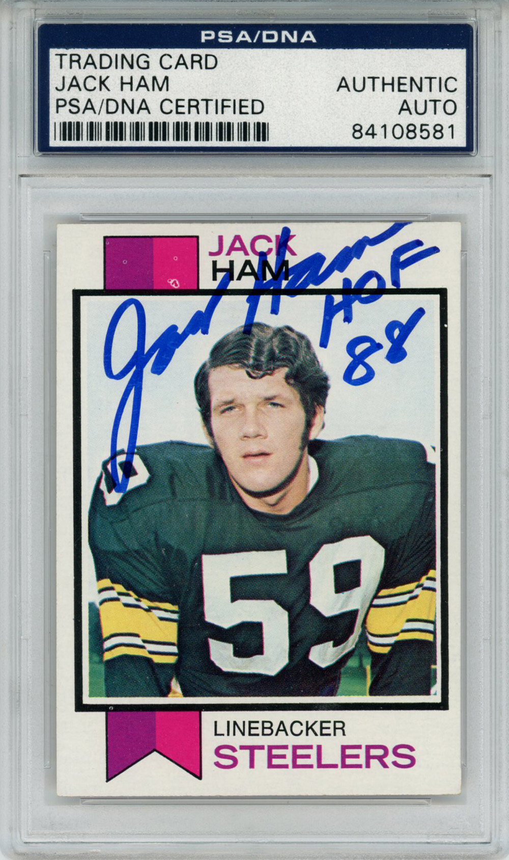 Jack Ham Autographed 1973 Topps #115 Rookie Card HOF PSA Slab