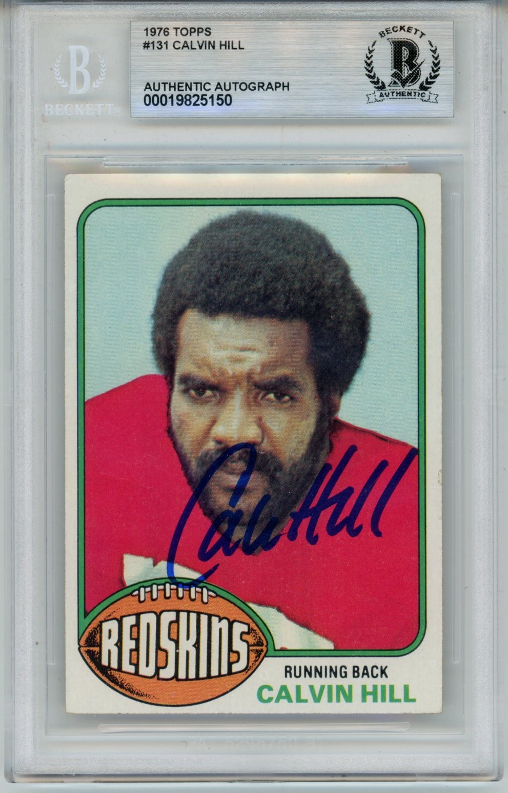 Calvin Hill Autographed 1976 Topps #131 Trading Card Slab Beckett 57085