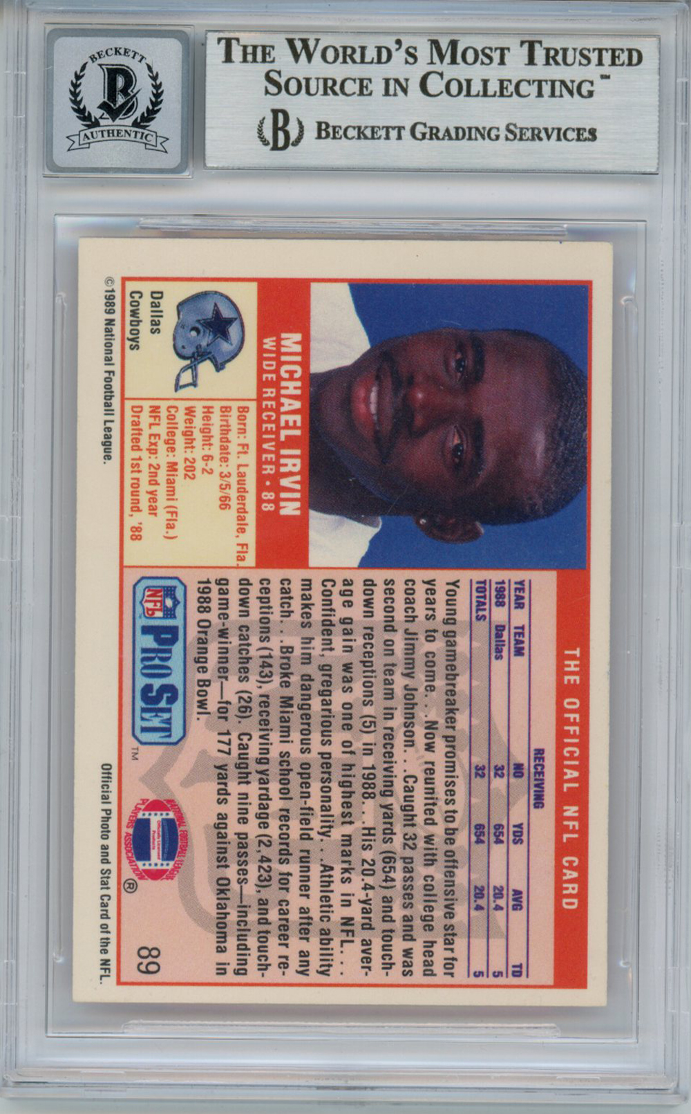 Michael Irvin Autographed 1989 Pro Set #89 Trading Card BAS 10 Slab 32746