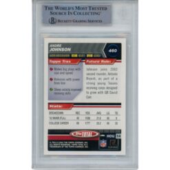 Andre Johnson Signed 2003 Topps Total #460 Slabbed Trading Card Beckett 49350