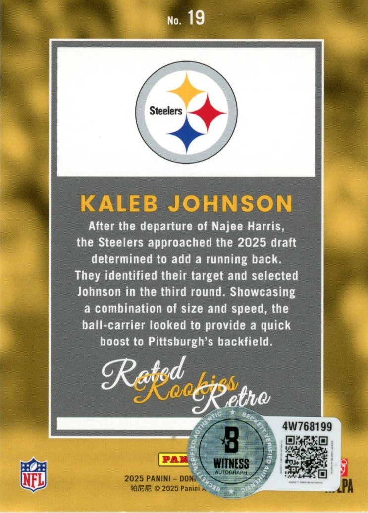 Kaleb Johnson Signed Steelers 25 Donruss Rated Rookies Retro #19 Beckett 56986 2 Kaleb Johnson Signed Steelers 25 Donruss Rated Rookies Retro #19 Beckett 56986