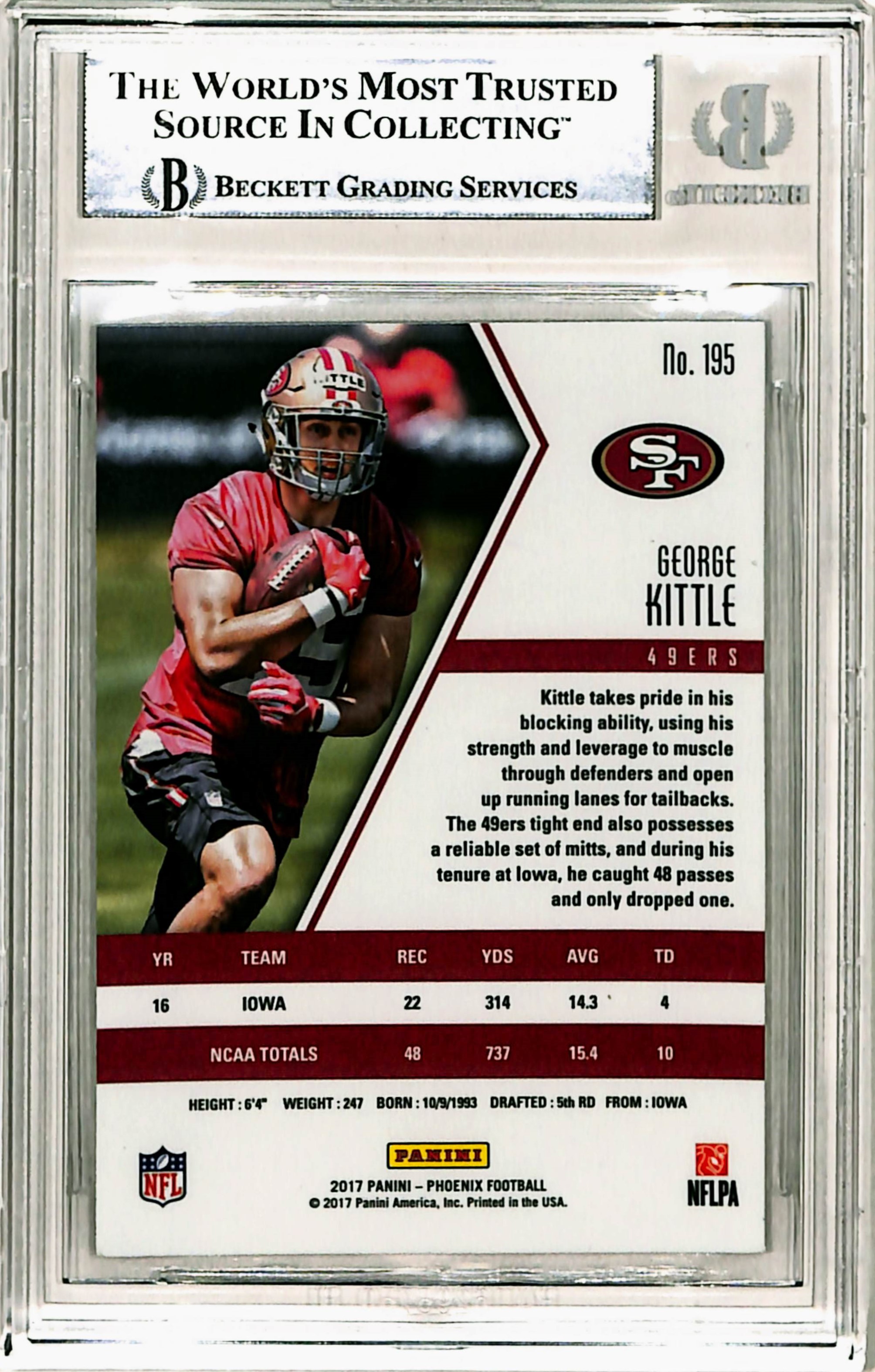 George Kittle Signed 2017 Phoenix #195 Trading Card Slab Beckett 39820