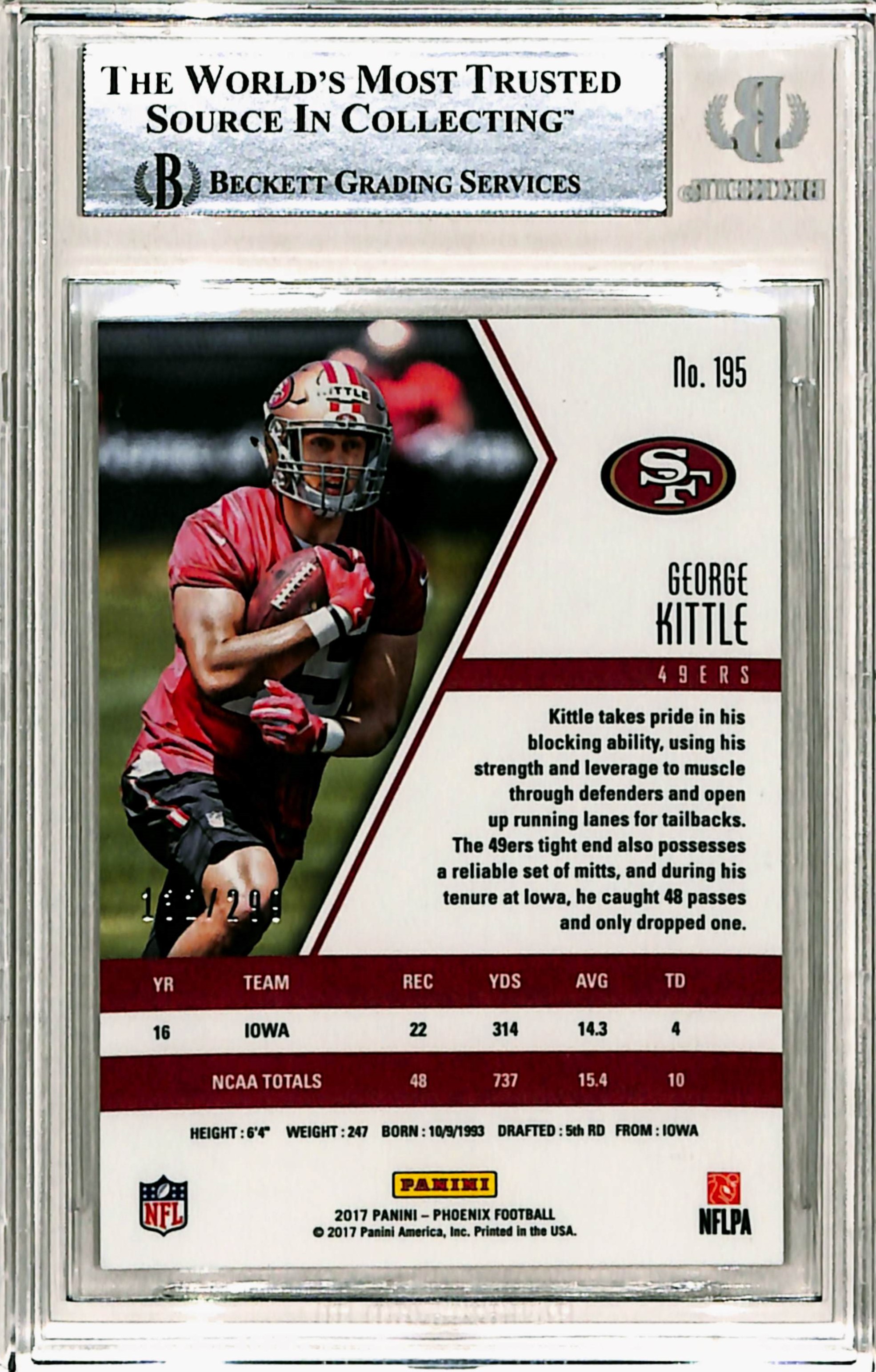 George Kittle Signed 2017 Phoenix Red #195 Trading Card Slab Beckett 39821