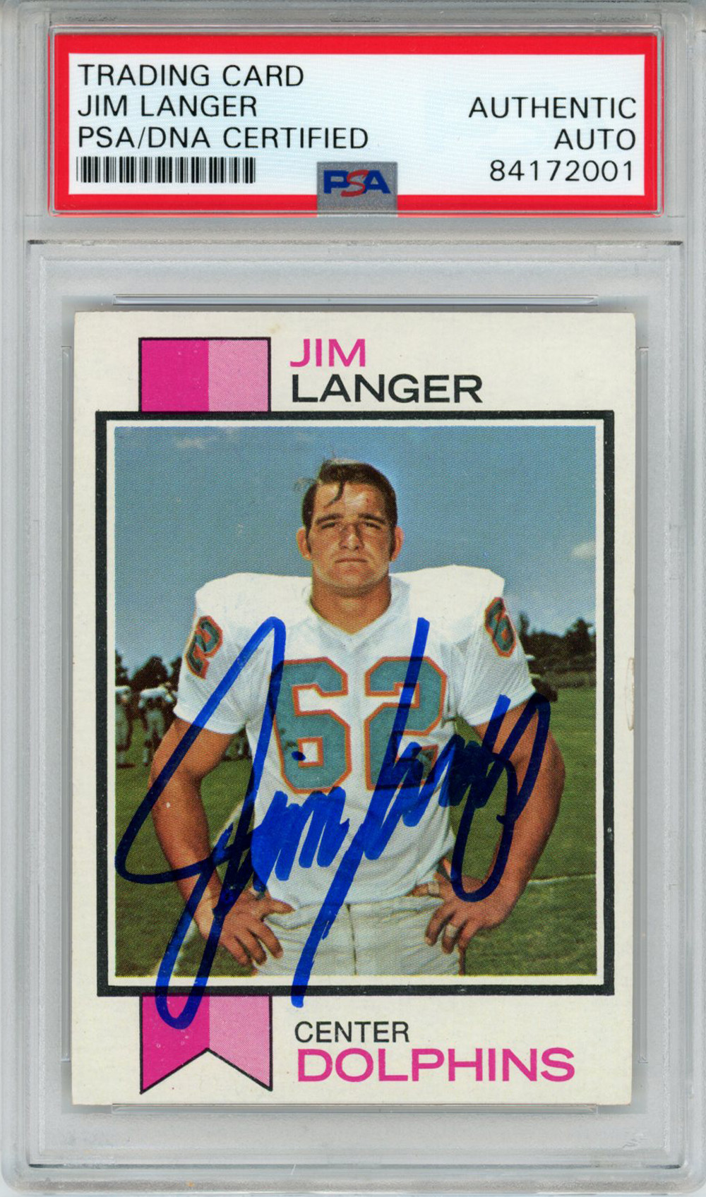 Jim Langer Autographed 1973 Topps #341 Rookie Card PSA Slab