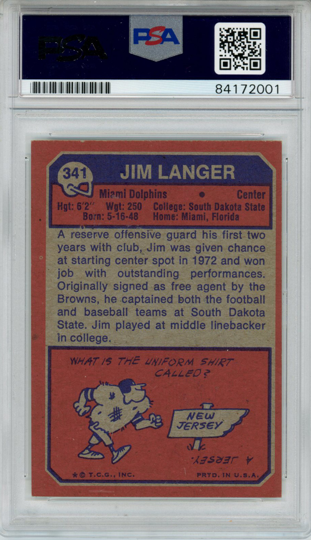 Jim Langer Autographed 1973 Topps #341 Rookie Card PSA Slab