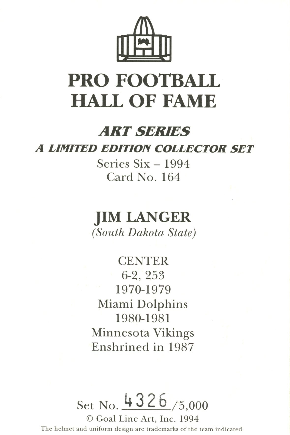 Jim Langer Miami Dolphins Goal Line Art Card Series 6 No Jim Langer Miami Dolphins Goal Line Art Card Series 6 No. 164 LE /5000 58102