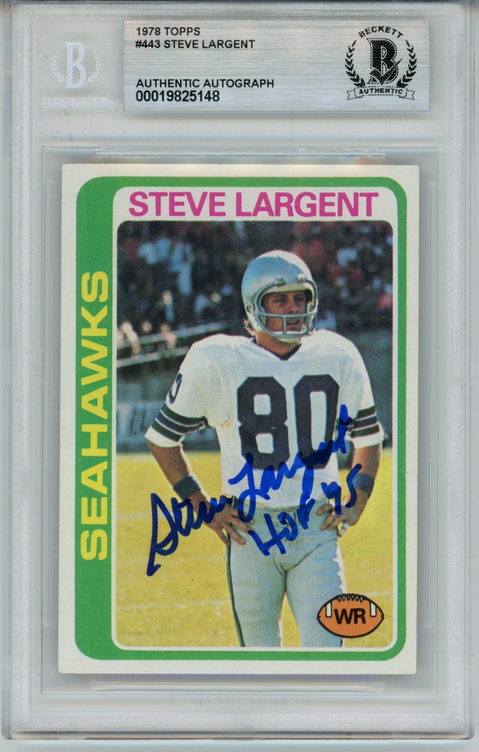 Steve Largent Autographed 1978 Topps #443 Trading Card Slab Beckett 57127