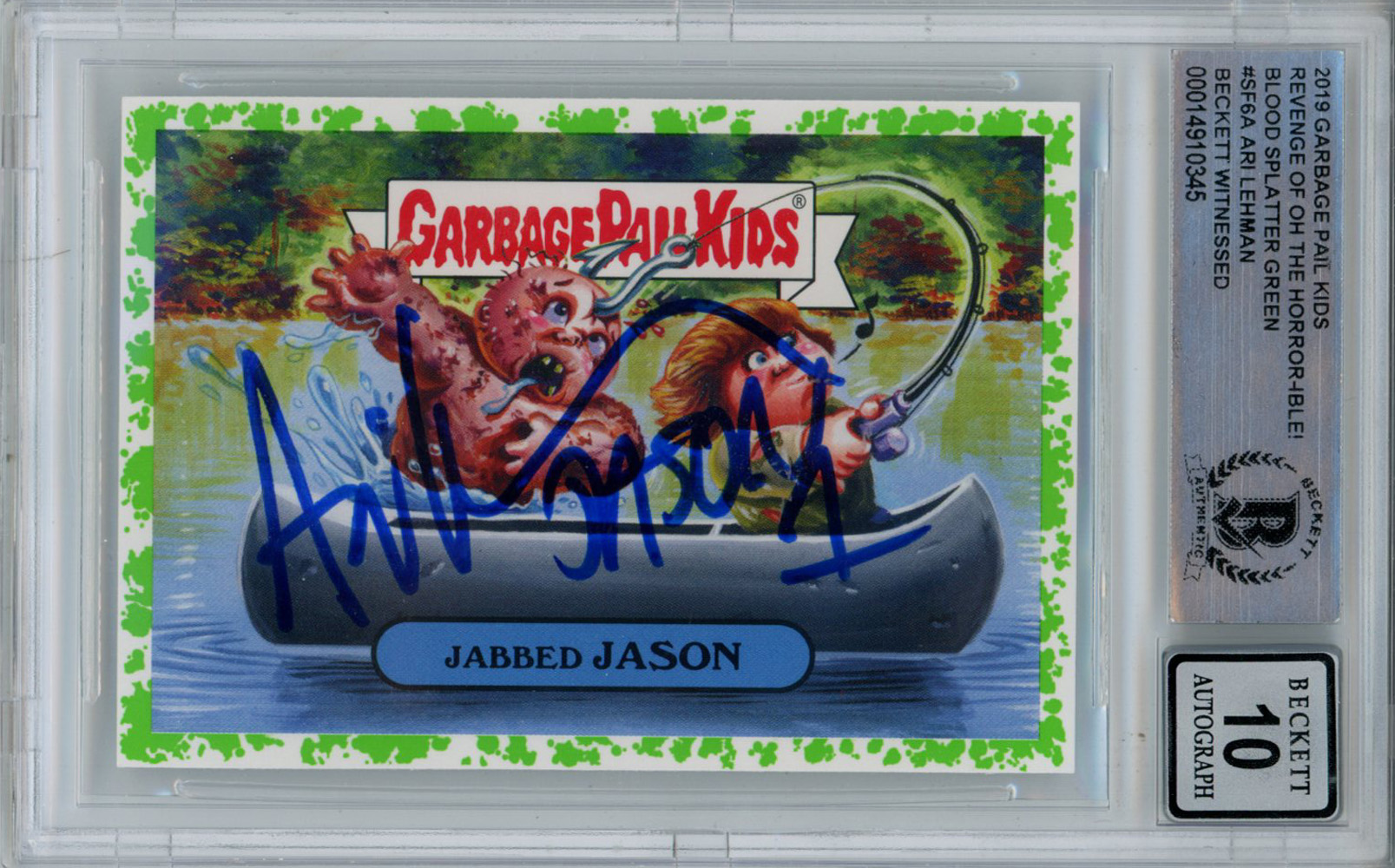 Ari Lehman Signed Garbage Pail Kids Green Jabbed Jason #SF6A BAS 10 Slab