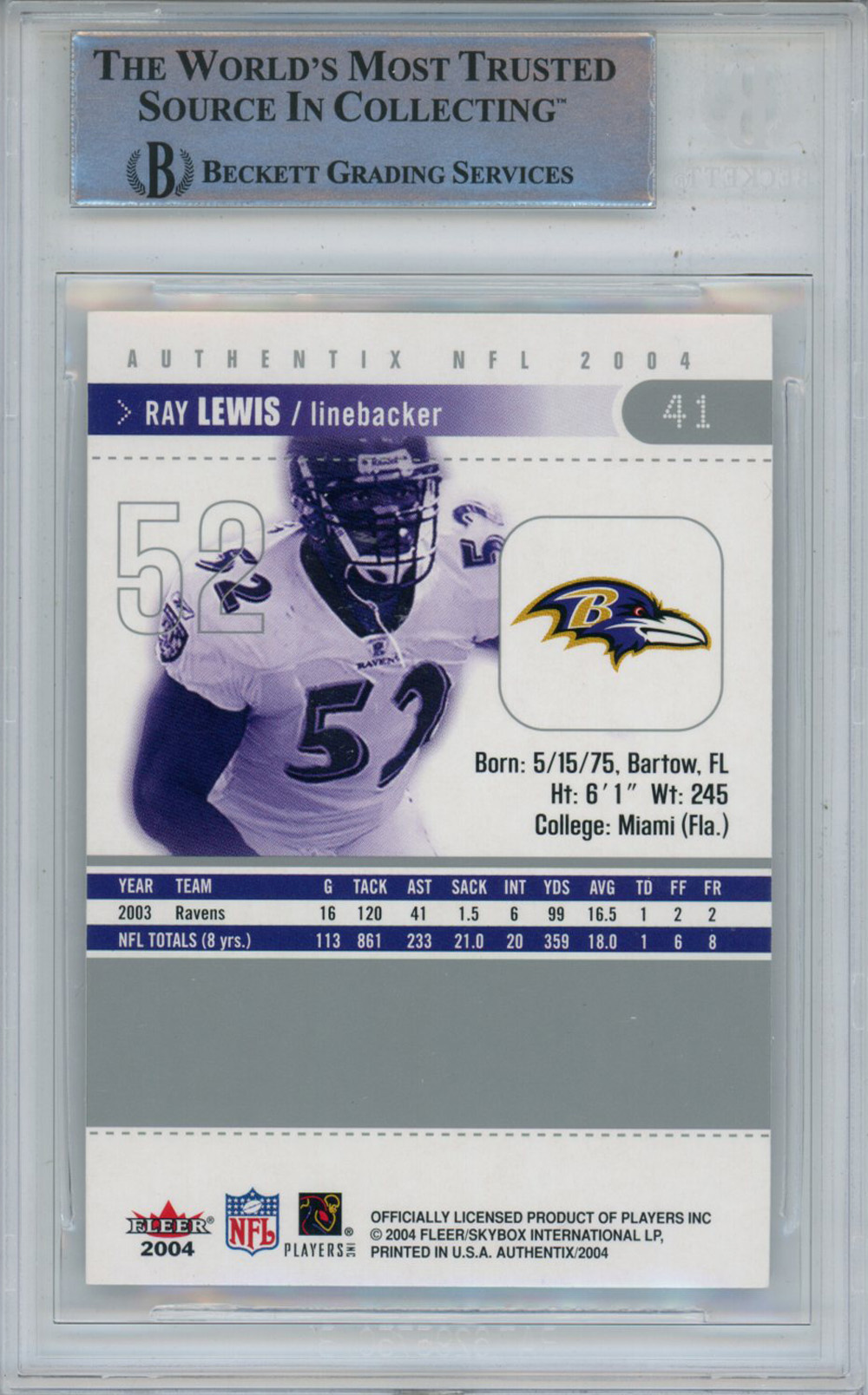 Ray Lewis Autographed 2004 Fleer Authentix #41 Trading Card Beckett Slab