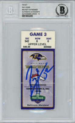 Ray Lewis Autographed/Signed 10/26/2003 vs Broncos Ticket Beckett Slab