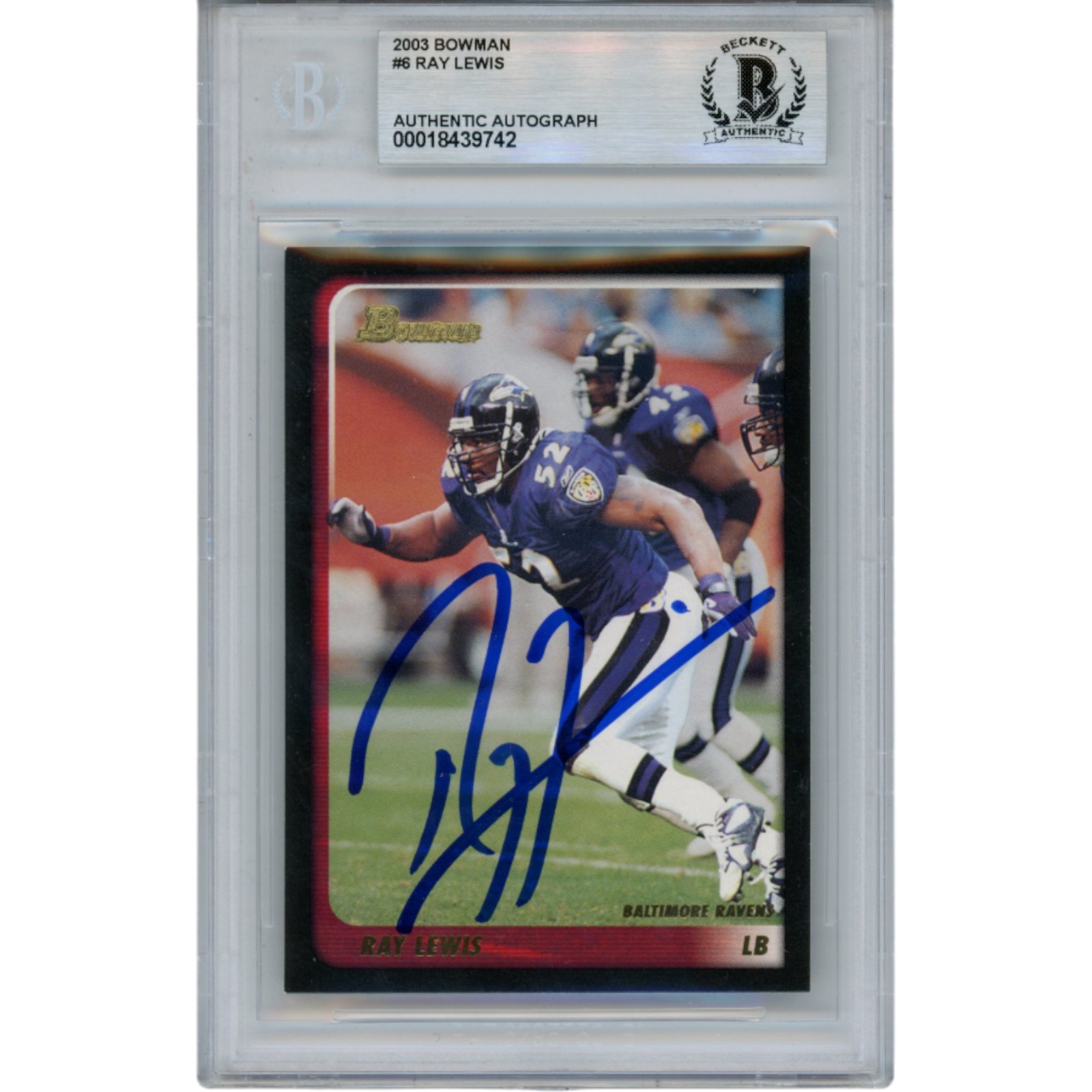 Ray Lewis Autographed/Signed 2003 Bowman #6 Trading Card Slab Beckett 53489