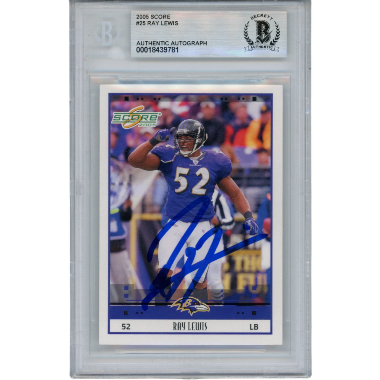 Ray Lewis Autographed/Signed 2005 Score #25 Trading Card Slab Beckett 53476 1 Ray Lewis Autographed/Signed 2005 Score #25 Trading Card Slab Beckett 53476