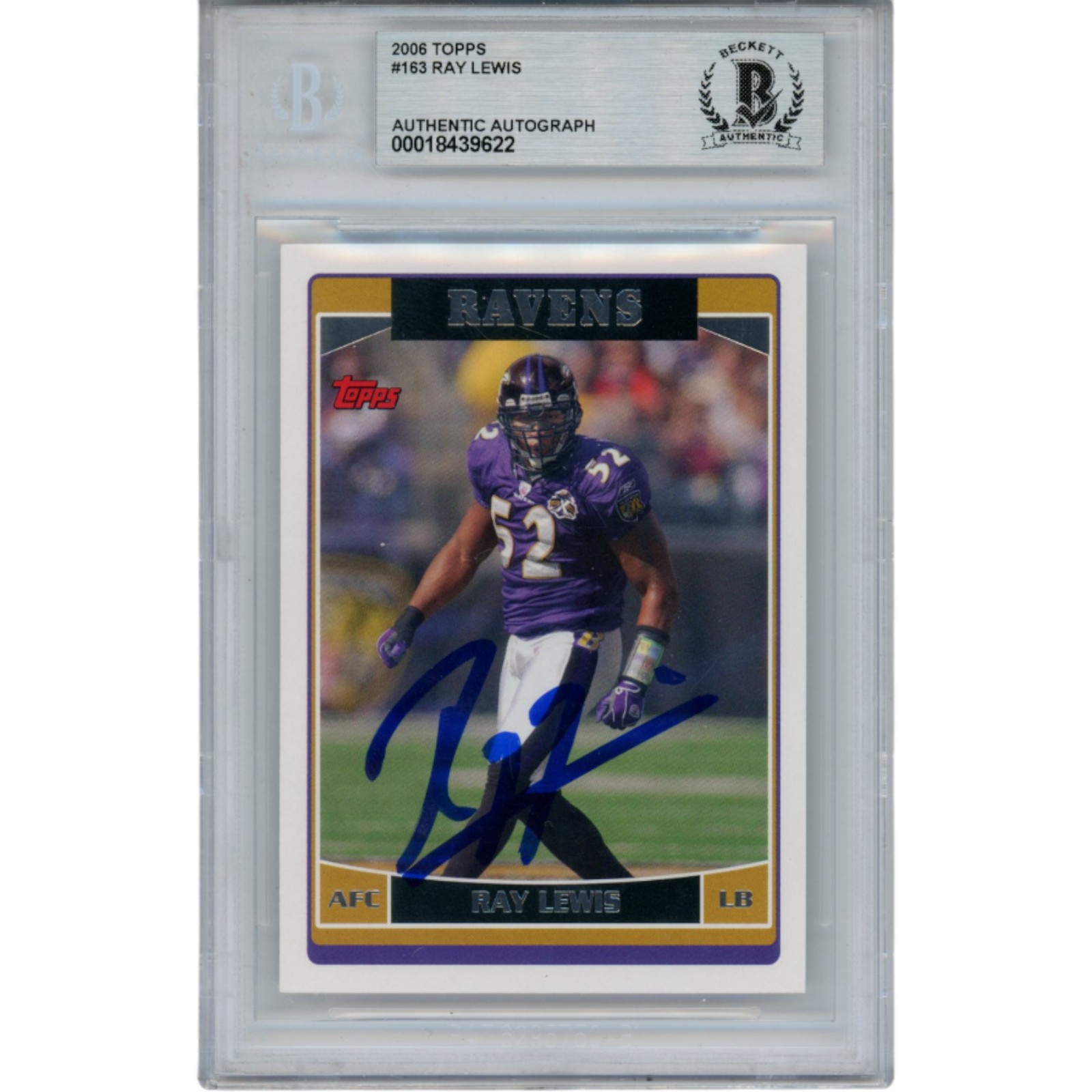 Ray Lewis Autographed/Signed 2006 Topps #163 Trading Card Slab Beckett 53461