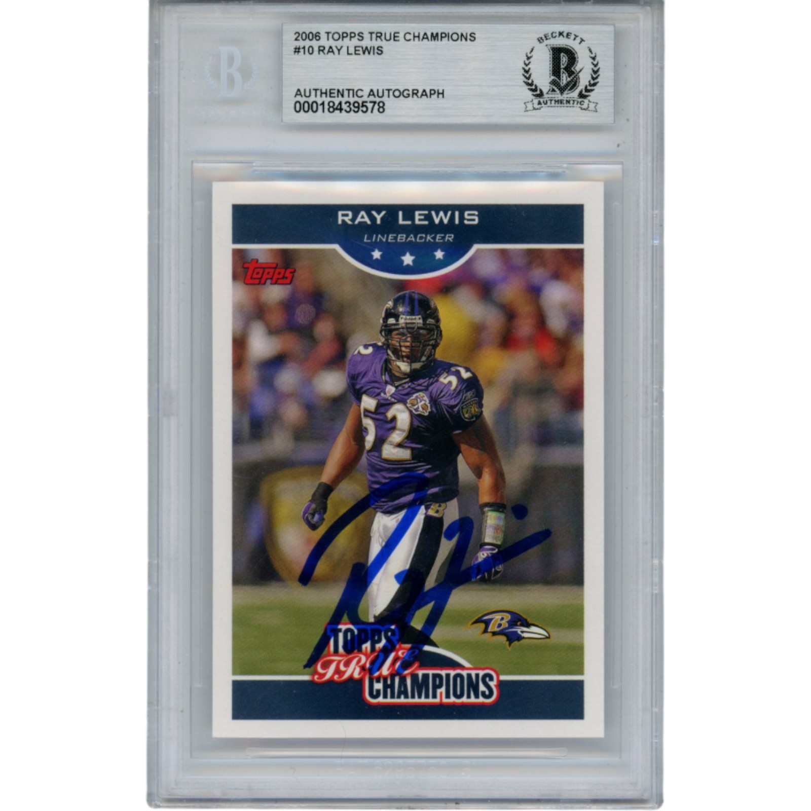 Ray Lewis Autographed 2006 Topps True Champs #10/18 Trading Card Beckett 53520