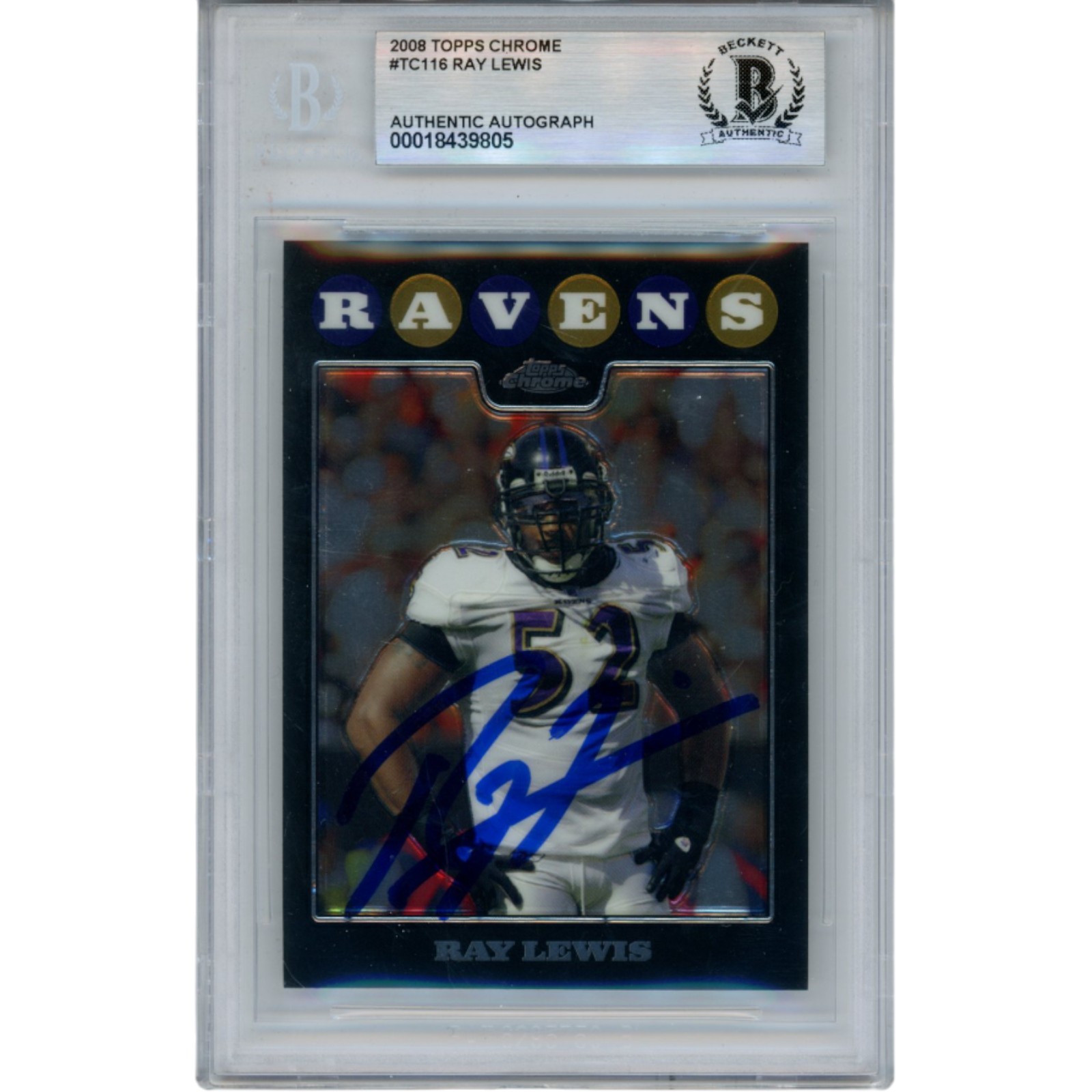 Ray Lewis Autographed 2008 Topps Chrome #116 Trading Card Slab Beckett 53458