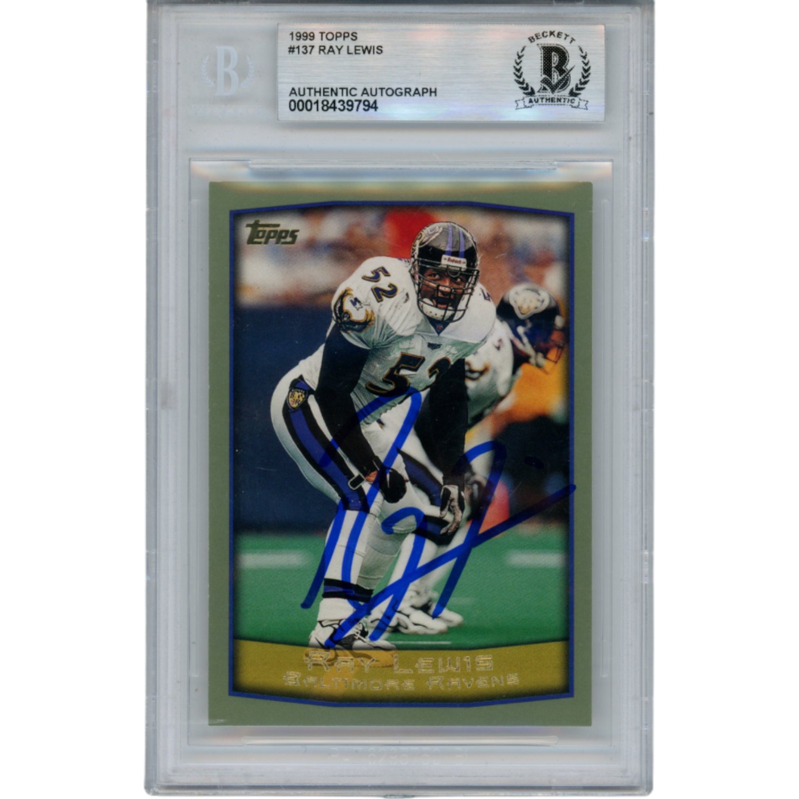 Ray Lewis Autographed/Signed 1999 Topps #137 Trading Card Slab Beckett 53470