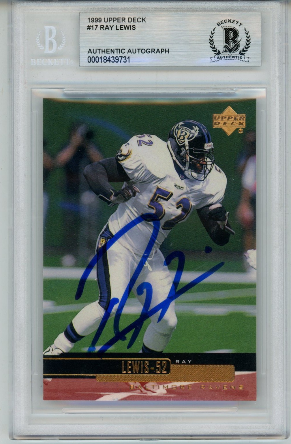 Ray Lewis Autographed 1999 Upper Deck #17 Slabbed Trading Card Beckett 53494
