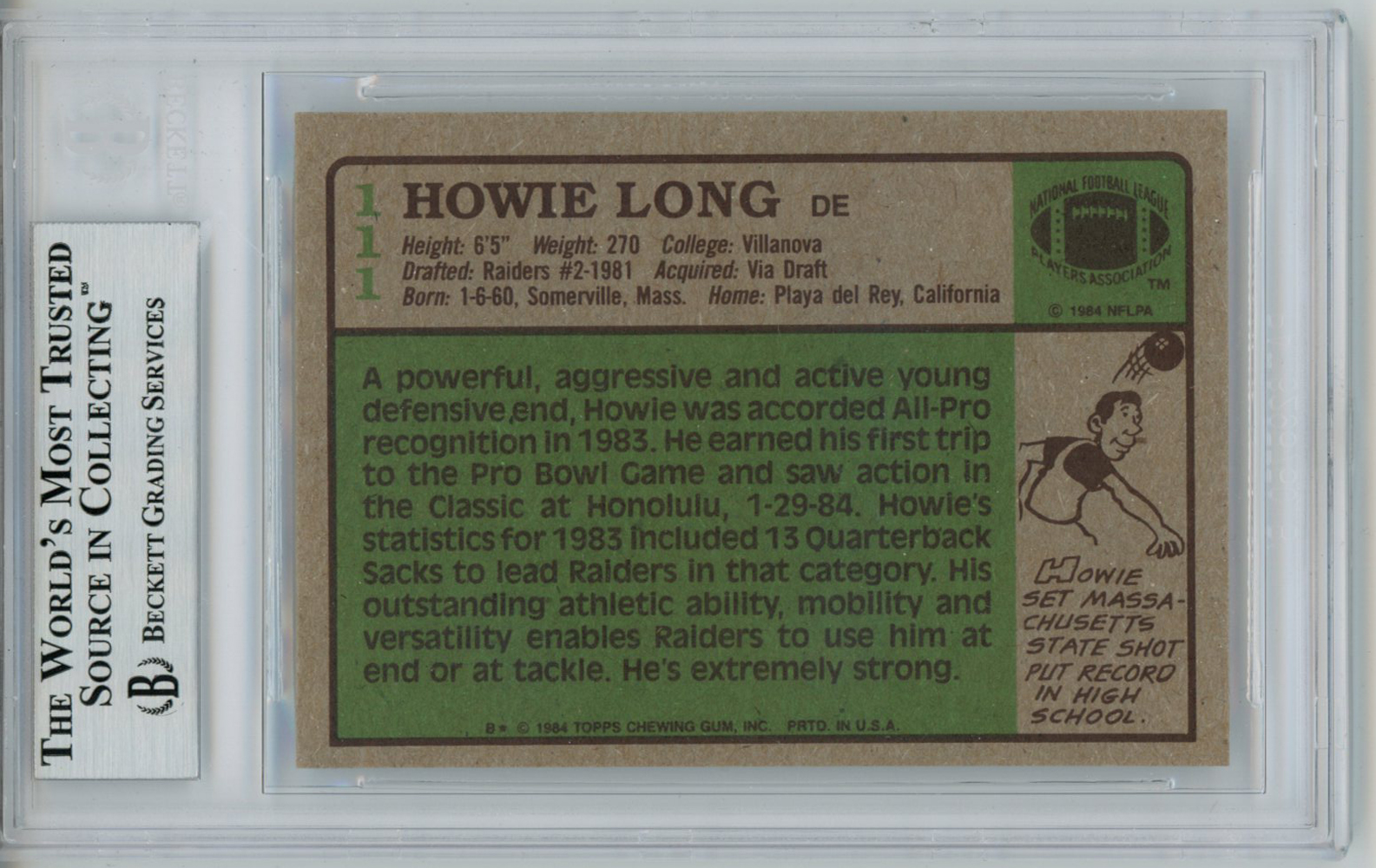 Howie Long Autographed 1984 Topps #111 Rookie Card BAS Slab