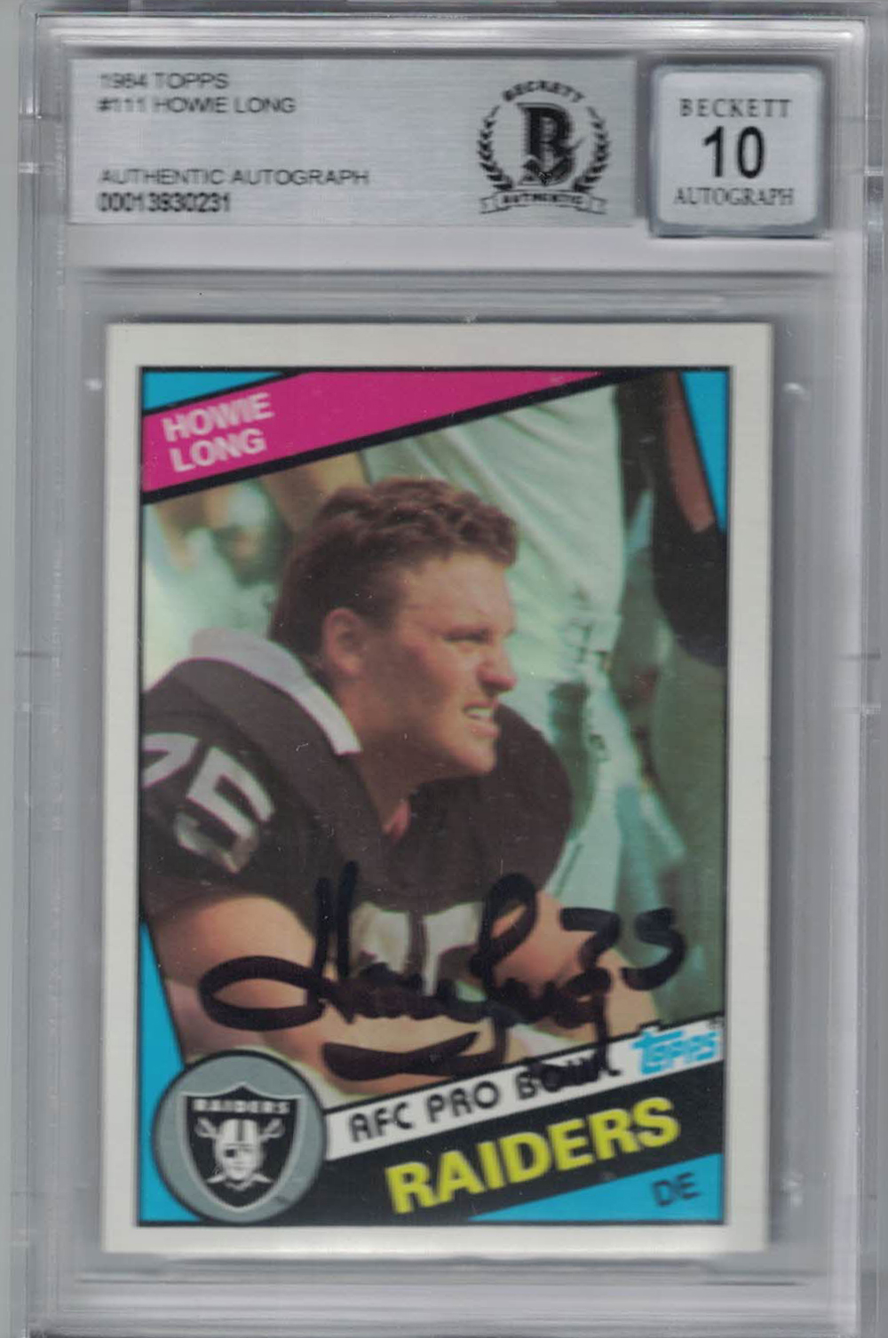 Howie Long Autographed 1984 Topps #111 Rookie Card Beckett 10 Slabbed