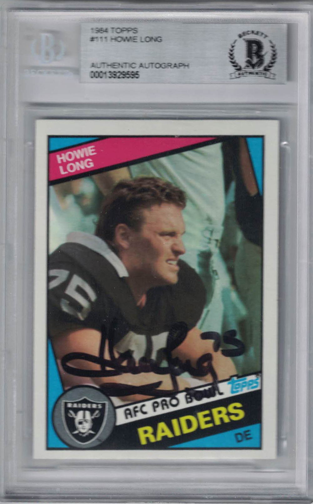 Howie Long Autographed 1984 Topps #111 Rookie Card Beckett Slabbed