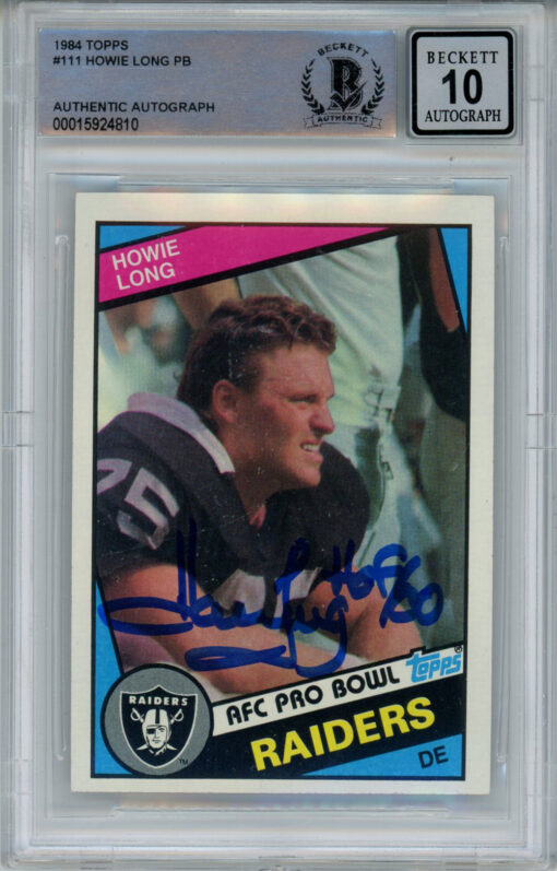 Howie Long Autographed 1984 Topps #111 Rookie Card w/HOF Beckett 10 Slab