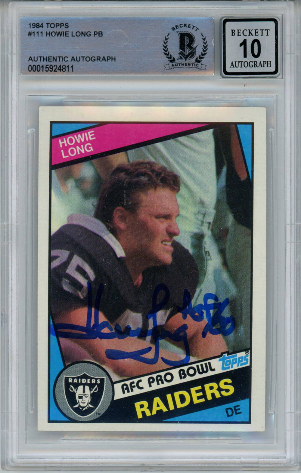 Howie Long Autographed 1984 Topps #111 Rookie Card w/HOF BAS 10 Slab