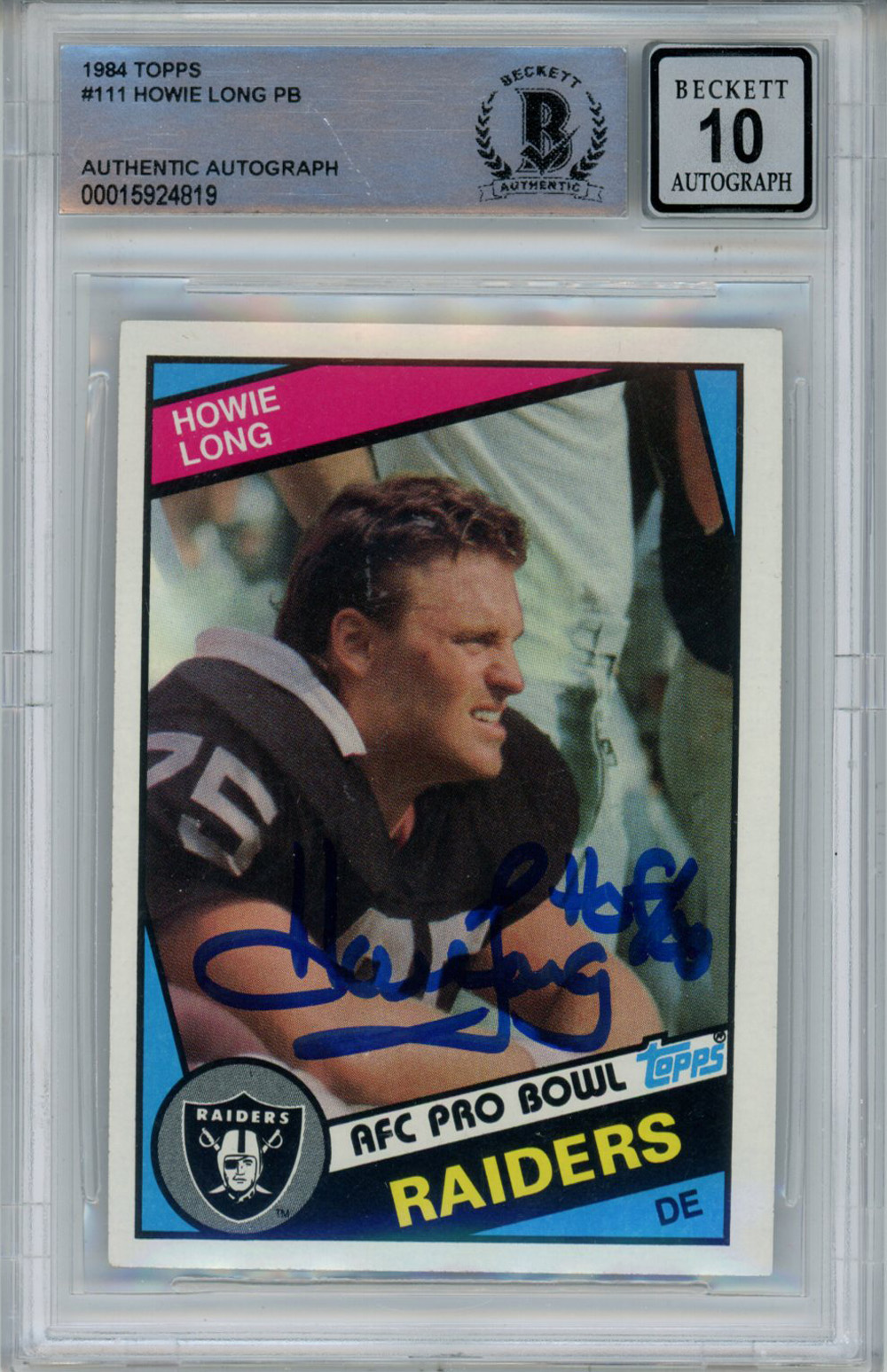 Howie Long Autographed 1984 Topps #111 Rookie Card w/HOF BAS 10 Slab