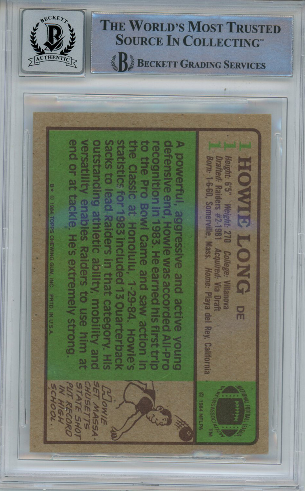 Howie Long Autographed 1984 Topps #111 Rookie Card w/HOF BAS 10 Slab