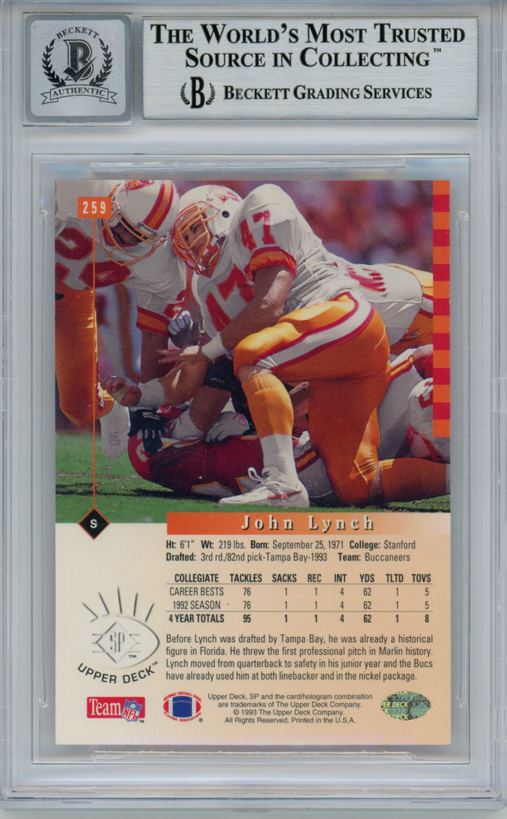 John Lynch Autographed 1993 Upper Deck SP Rookie Card BAS 10 Slab