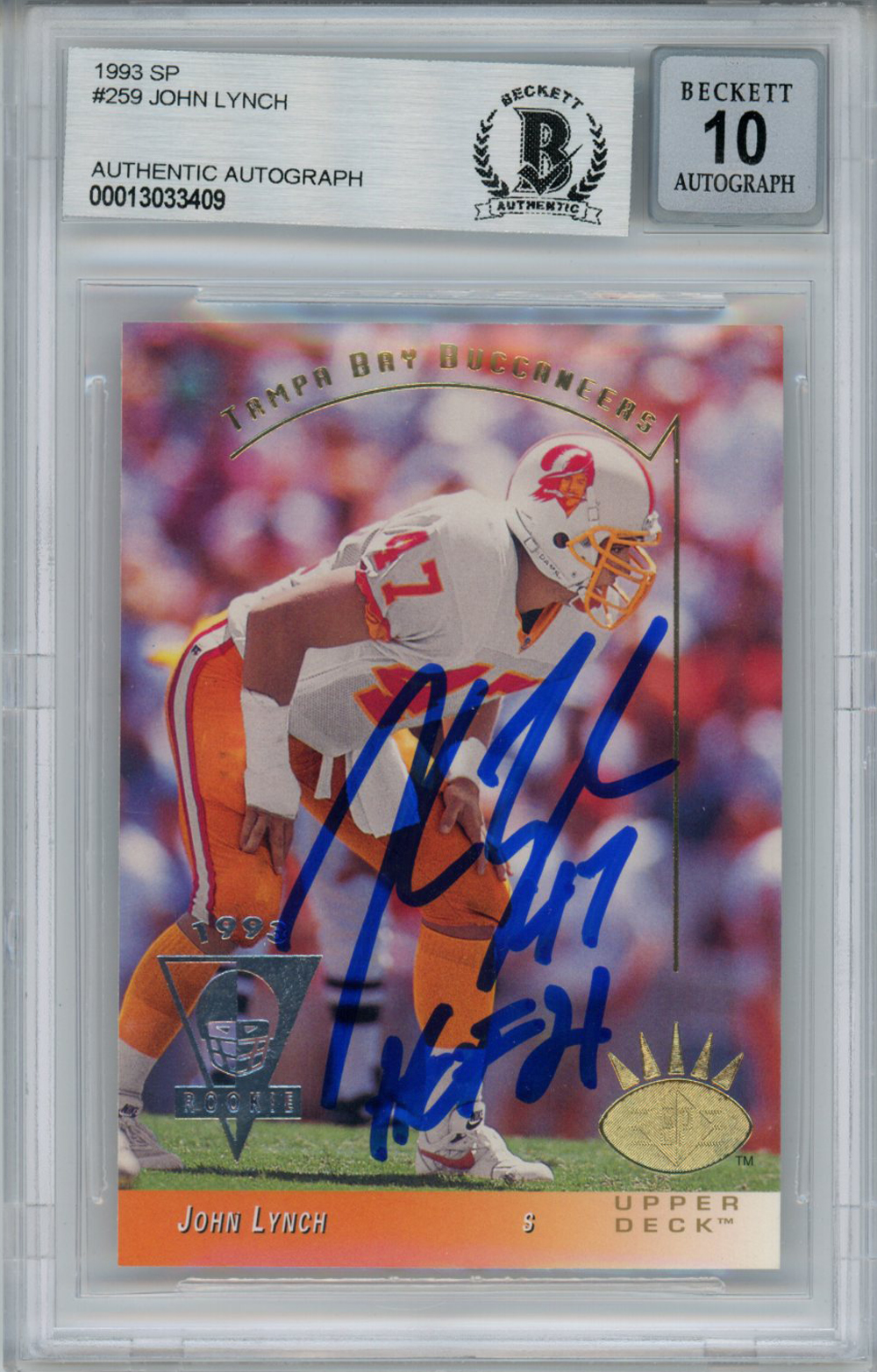 John Lynch Autographed 1993 Upper Deck SP Rookie Card HOF BAS 10 Slab