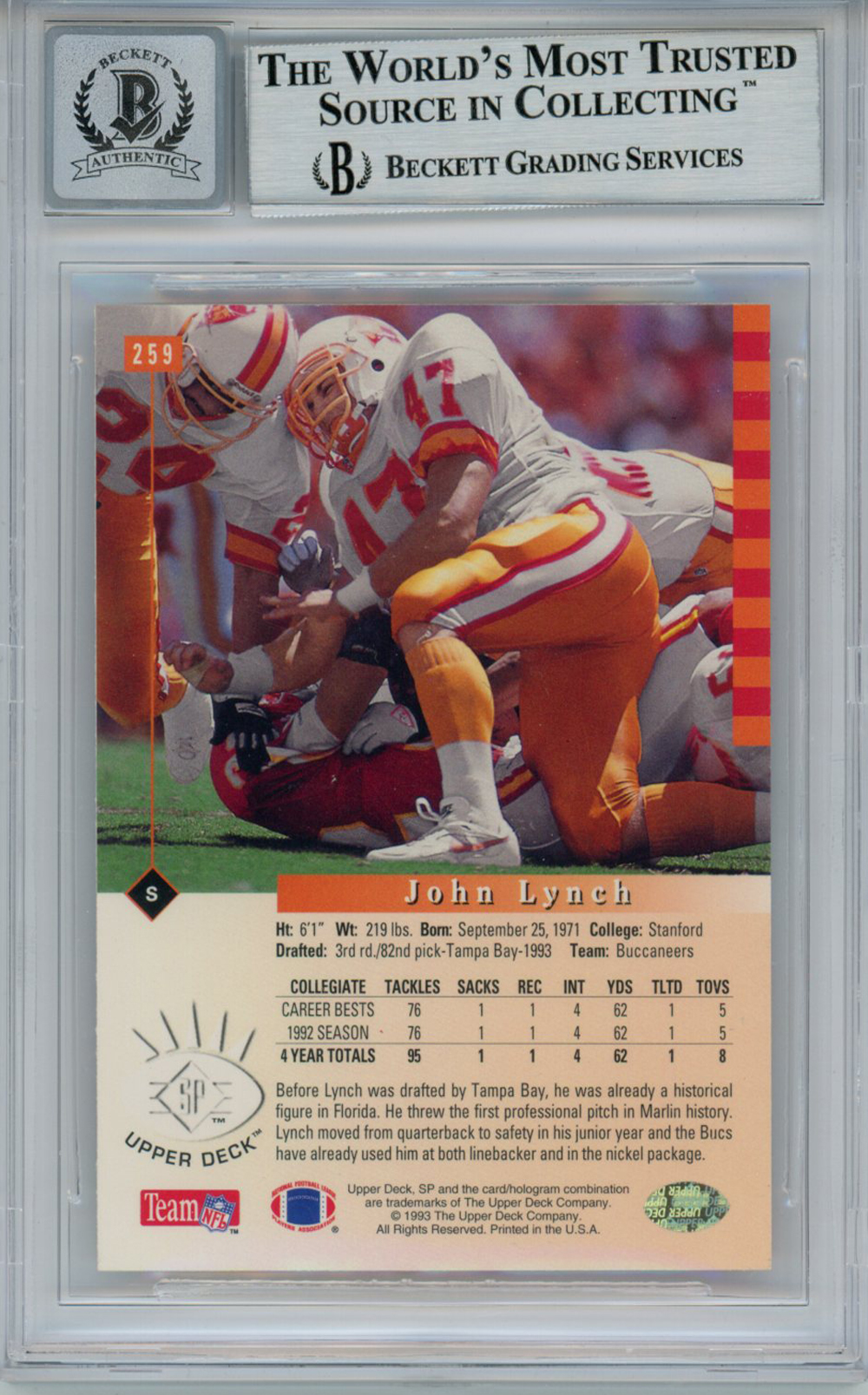 John Lynch Autographed 1993 Upper Deck SP Rookie Card HOF BAS 10 Slab